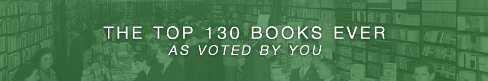 Top 130 books ever as voted by you