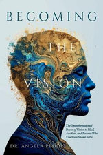 Becoming the Vision