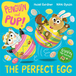 Penguin and Pup: the Perfect Egg