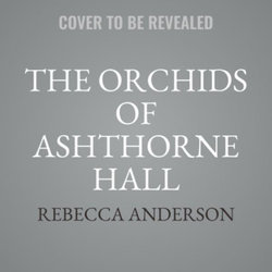 The Orchids of Ashthorne Hall