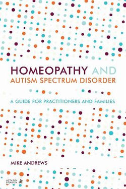 Homeopathy and Autism Spectrum Disorder