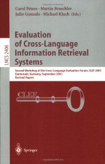 Evaluation of Cross-Language Information Retrieval Systems