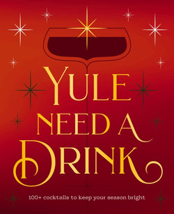 Yule Need a Drink Yule Need a Drink