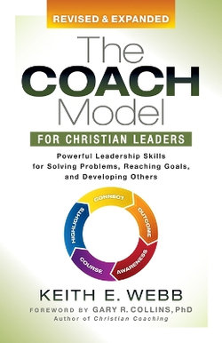 The Coach Model for Christian Leaders The Coach Model for Christian Leaders