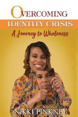 Overcoming Identity Crisis