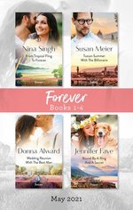 Forever Box Set May 2021/From Tropical Fling to Forever/Tuscan Summer with the Billionaire/Wedding Reunion with the Best Man/Bound by a Ring a