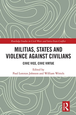 Militias, States and Violence against Civilians