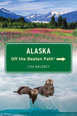 Alaska off the Beaten Path(r)