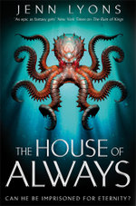 The House of Always: a Chorus of Dragons Novel 4