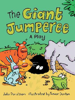 Rigby Literacy Fluent Level 1: the Giant Jumperee: a Play (Reading Level 12/F&P Level G)