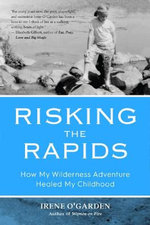 Risking the Rapids Risking the Rapids