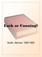 Luck Or Cunning?
