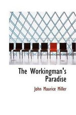 The Workingman's Paradise