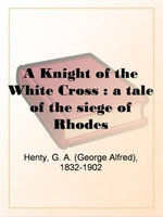 A Knight Of The White Cross