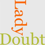 My Lady Of Doubt