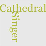 A Cathedral Singer