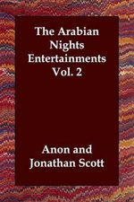 The Arabian Nights Entertainments Vol. 2