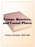 Camps, Quarters, And Casual Places