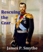 Rescuing The Czar