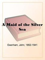 A Maid Of The Silver Sea