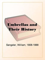 Umbrellas And Their History