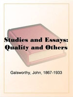 Quality And Other Studies And Essays