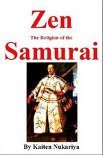 The Religion Of The Samurai