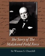 The Story Of The Malakand Field Force