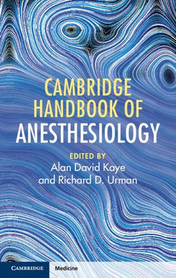 Cambridge Handbook of Anesthesiology Cambridge Handbook of Anesthesiology