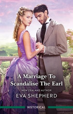 A Marriage To Scandalise The Earl