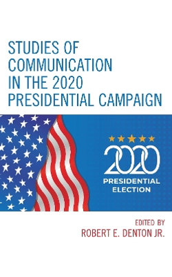 Studies of Communication in the 2020 Presidential Campaign