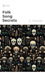Folk Song Secrets