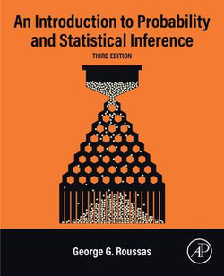 An Introduction to Probability and Statistical Inference An Introduction to Probability and Statistical Inference