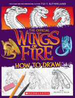 The Official Wings of Fire: How to Draw
