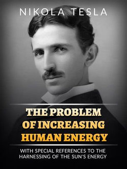 The Problem of Increasing Human Energy
