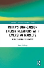 China's Low-Carbon Energy Relations with Emerging Markets