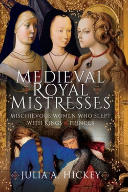 Medieval Royal Mistresses