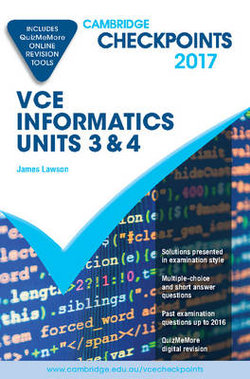 Cambridge Checkpoints VCE Informatics Units 3 and 4 2017-19 and Quiz Me More