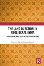 The Land Question in Neoliberal India