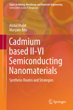 Cadmium based II-VI Semiconducting Nanomaterials