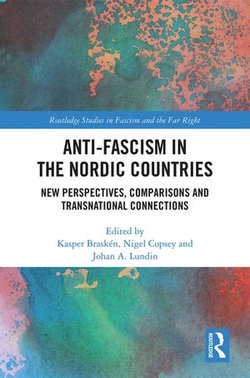 Anti-fascism in the Nordic Countries Anti-fascism in the Nordic Countries