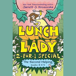 The Second Helping (Lunch Lady Books 3 And 4)