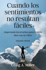 Cuando los sentimientos no resultan faciles