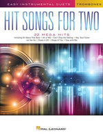 Hit Songs for Two Trombones - Easy Instrumental Duets