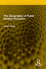 The Geography of Public Welfare Provision