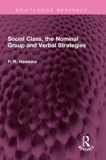 Social Class, the Nominal Group and Verbal Strategies