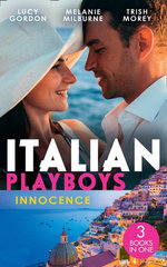 Italian Playboys: Innocence/Reunited With Her Italian Ex/The Temporary Mrs Marchetti/Bartering Her Innocence