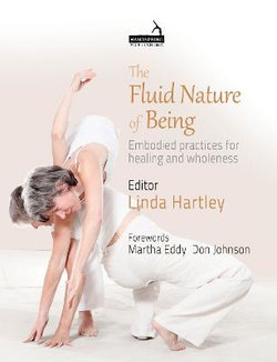 The Fluid Nature of Being The Fluid Nature of Being