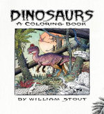 Dinosaurs: a Coloring Book by William Stout
