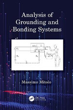 Analysis of Grounding and Bonding Systems